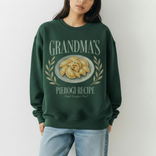 forest green Grandma’s Pierogi Recipe Sweatshirt | Polish Comfort Food Crewneck
