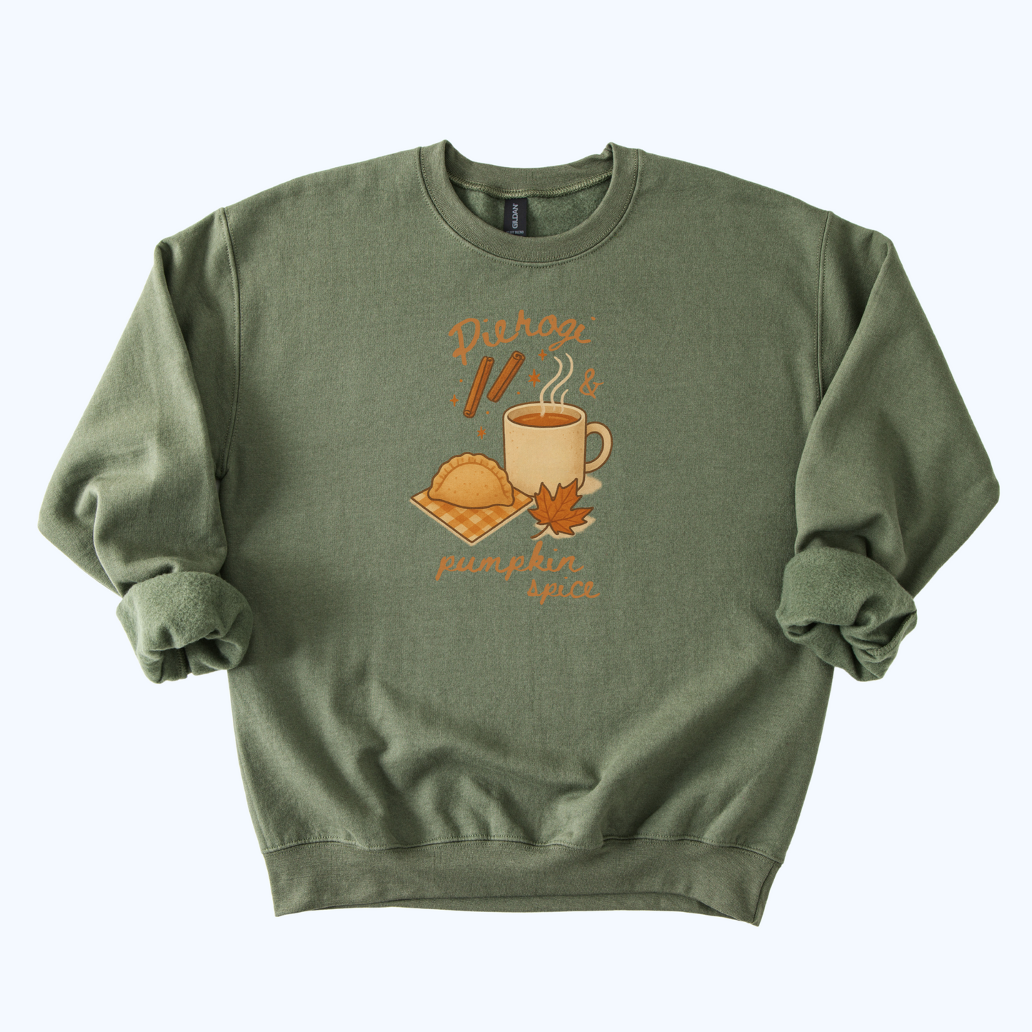 military green Pierogi and Pumpkin Spice Sweatshirt