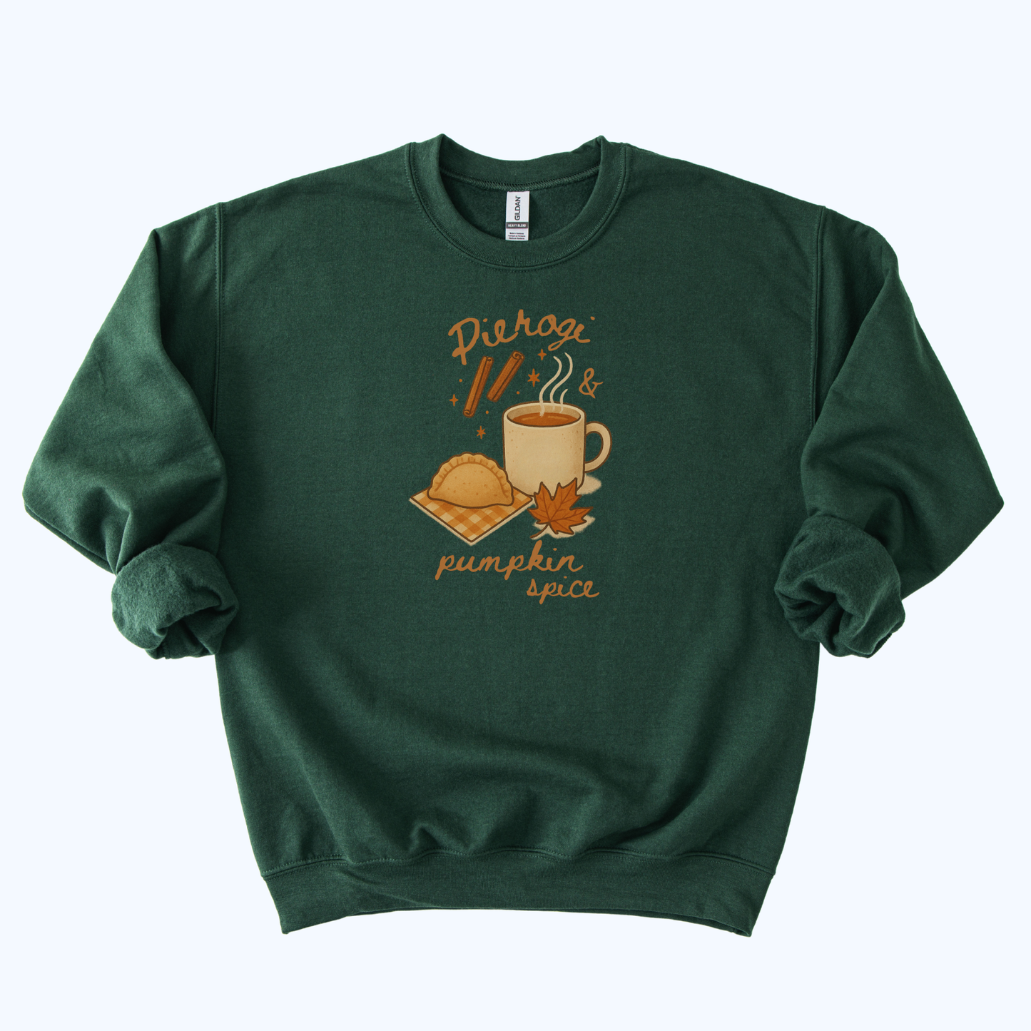 forest green Pierogi and Pumpkin Spice Sweatshirt