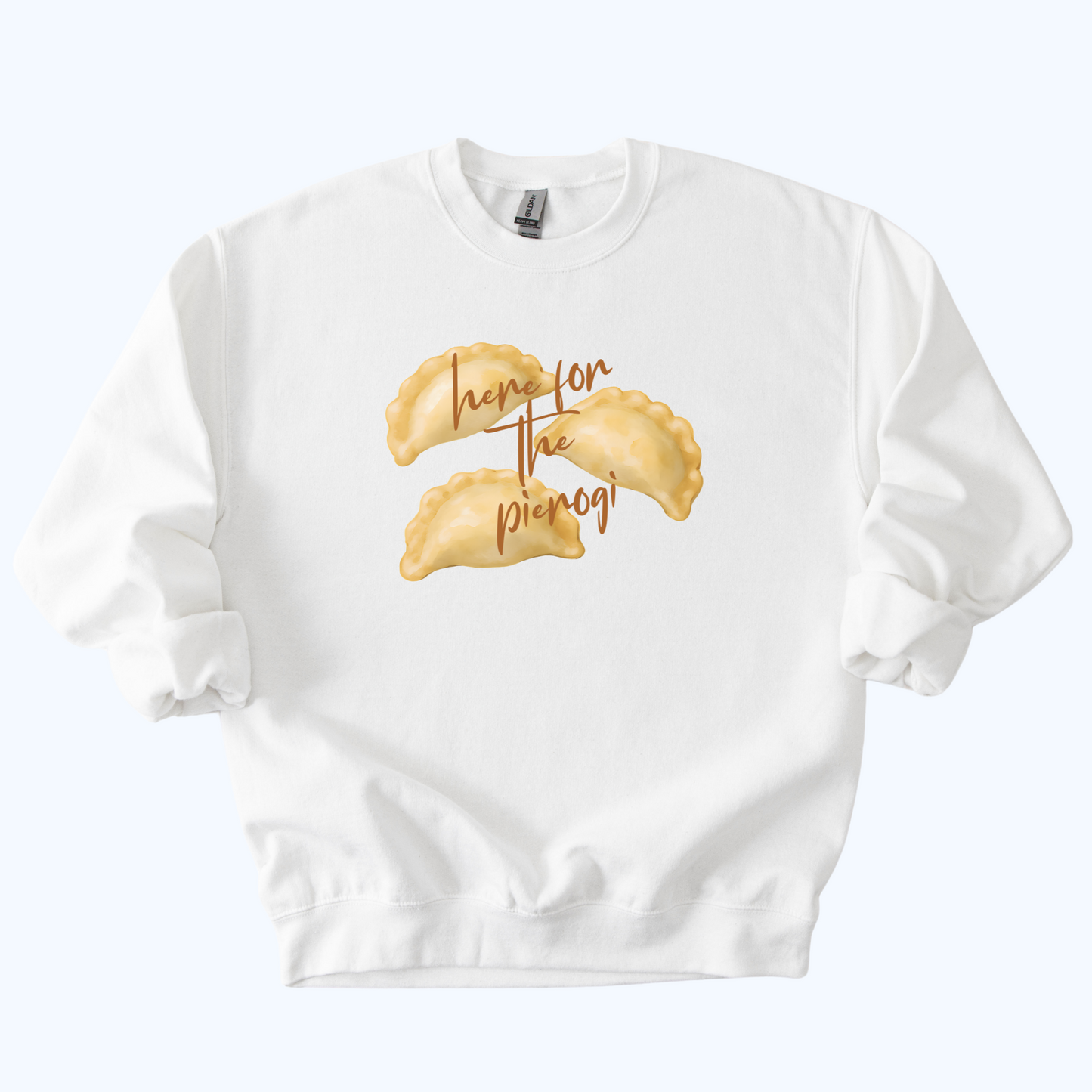 white Here for the Pierogi Script Sweatshirt