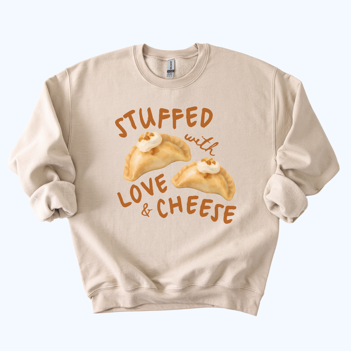 sand beige Pierogi Stuffed with Love and Cheese Sweatshirt