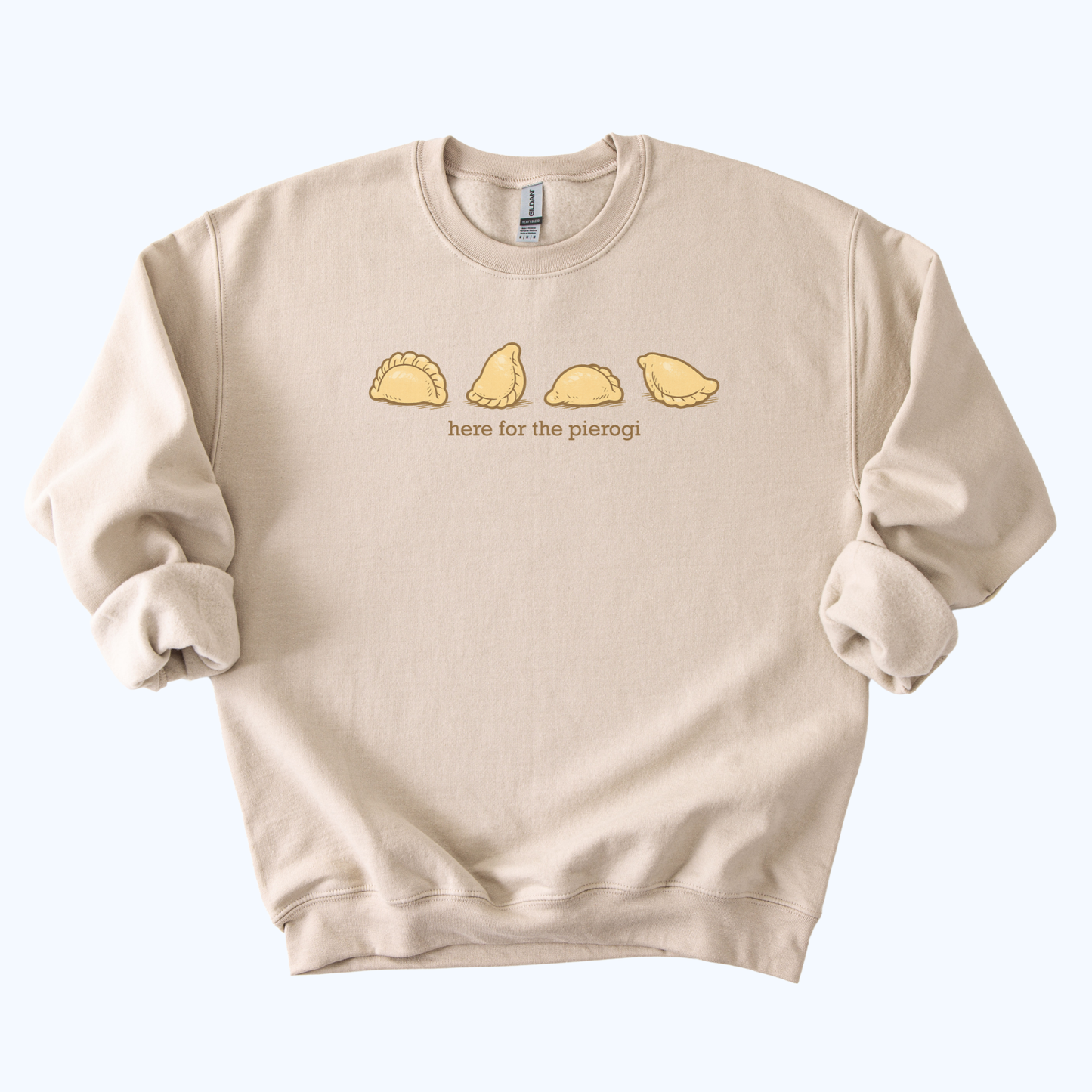Here for the Pierogi Crewneck Sweatshirt | Polish Dumpling