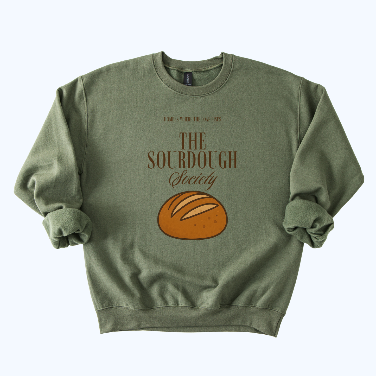 “Home Is Where the Loaf Is” Crewneck | The Sourdough Society