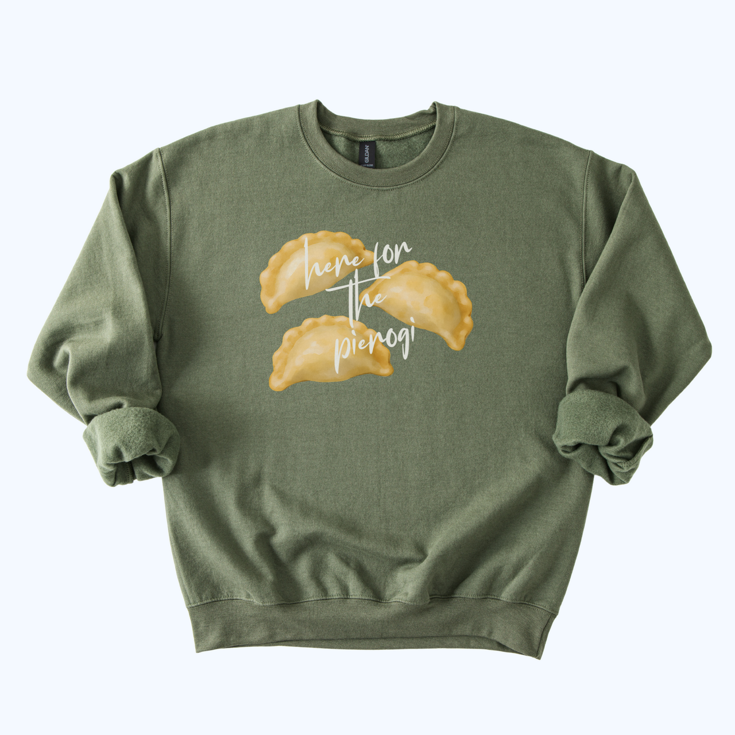 military green Here for the Pierogi Script Sweatshirt