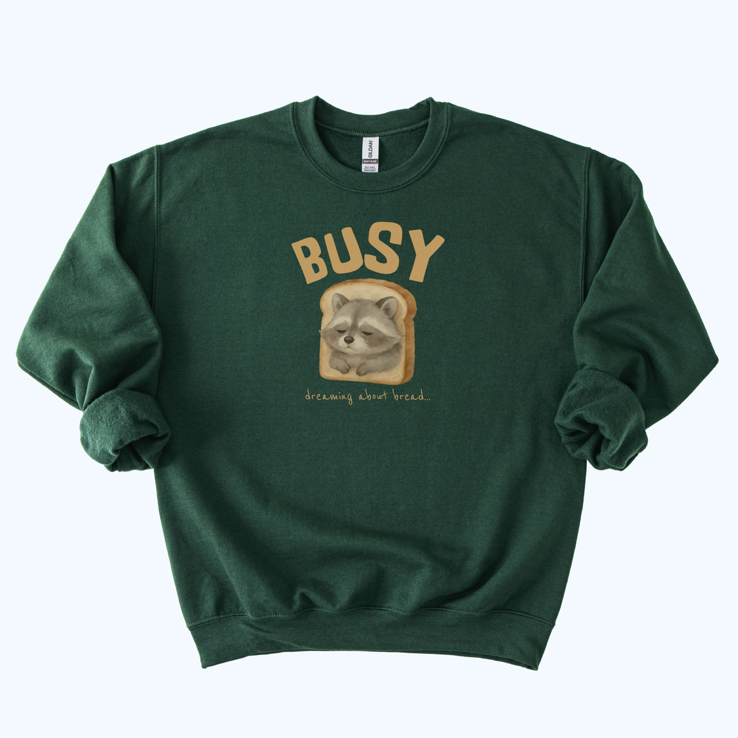 Raccoon “Busy… Dreaming About Bread” Crewneck Sweatshirt